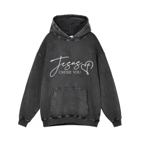 Jesus Chose You Christian Vintage Washed Hoodie