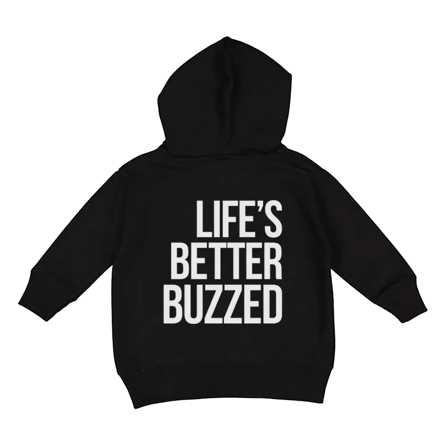 Life's Better Buzzed Toddler Hoodie