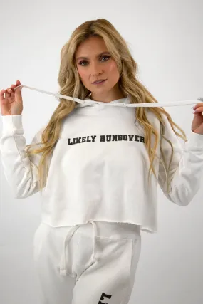 Likely Hungover Crop Hoodie